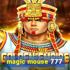 magic mouse 777