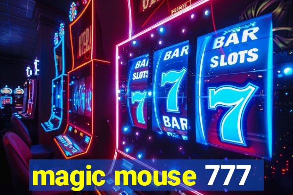 magic mouse 777