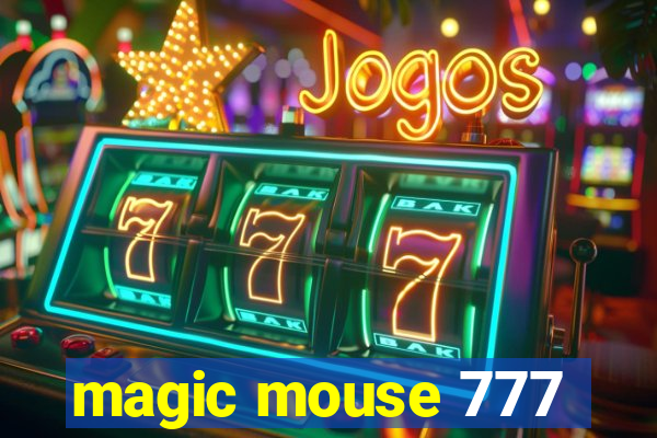 magic mouse 777