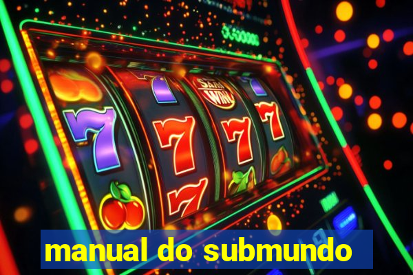 manual do submundo