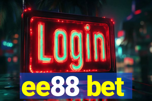 ee88 bet