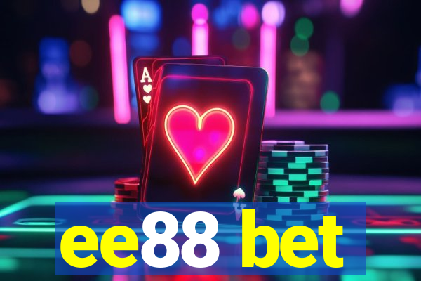 ee88 bet