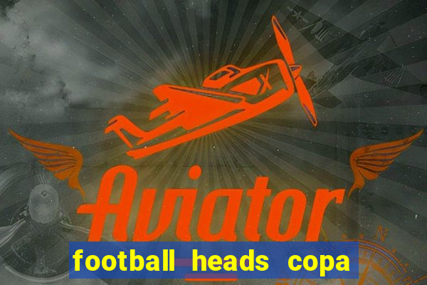 football heads copa libertadores 2015