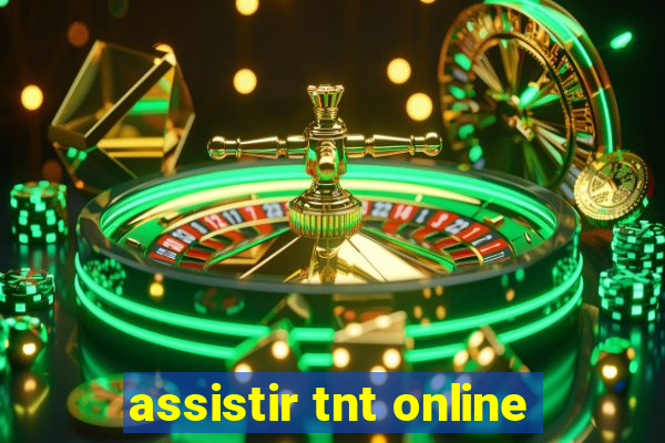 assistir tnt online