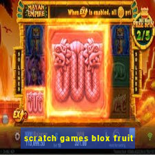 scratch games blox fruit