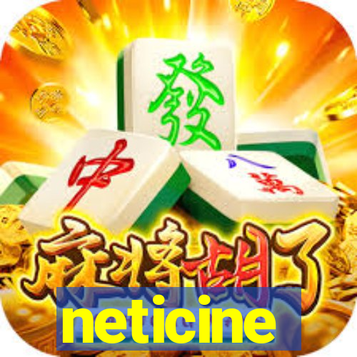 neticine