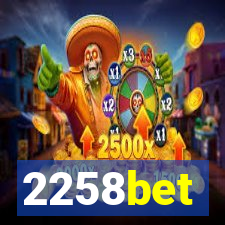 2258bet