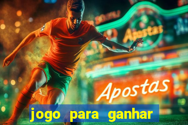 jogo para ganhar dinheiro sem depositar dinheiro