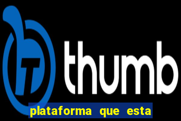 plataforma que esta pagando bem hoje