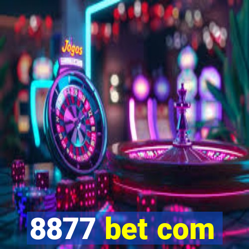 8877 bet com