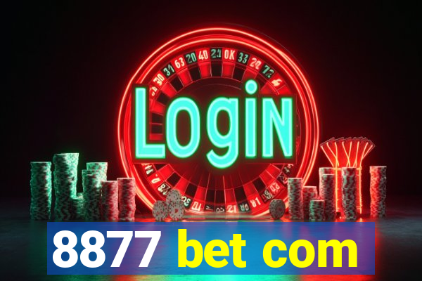 8877 bet com