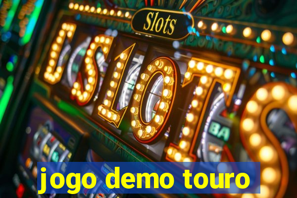 jogo demo touro