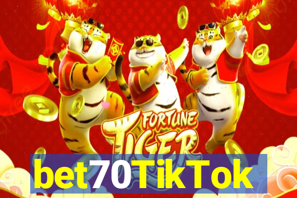 bet70TikTok