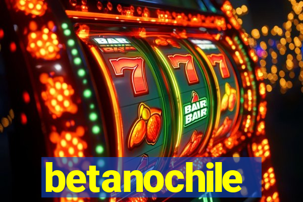 betanochile