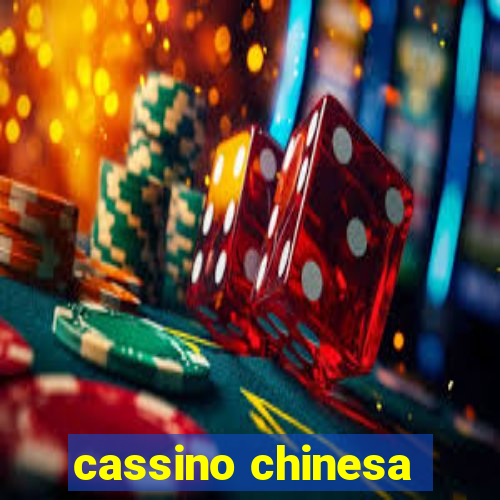 cassino chinesa