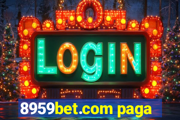 8959bet.com paga