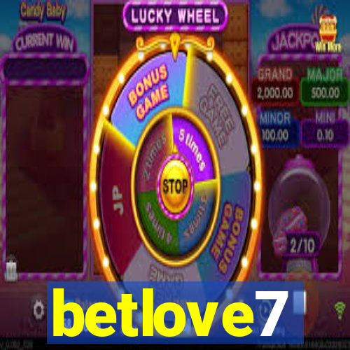betlove7
