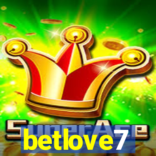 betlove7