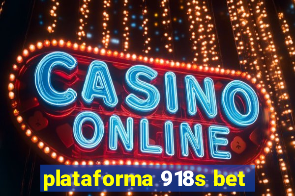 plataforma 918s bet