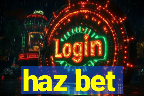 haz bet