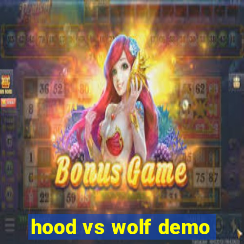 hood vs wolf demo