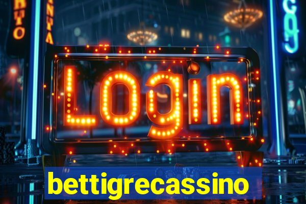 bettigrecassino