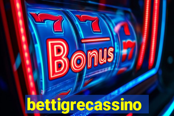 bettigrecassino