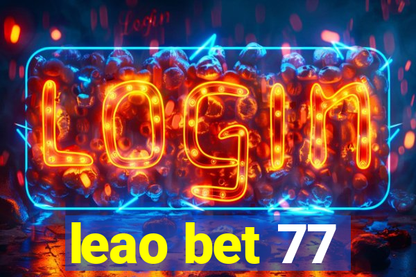 leao bet 77