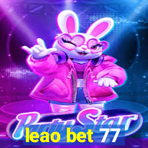 leao bet 77