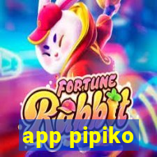 app pipiko