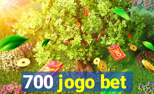 700 jogo bet