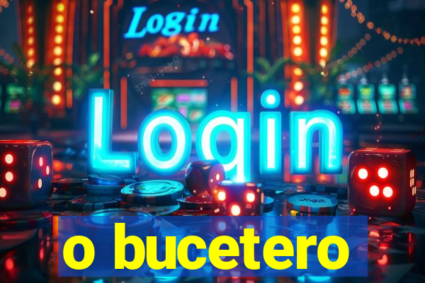 o bucetero