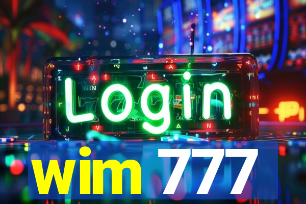 wim 777