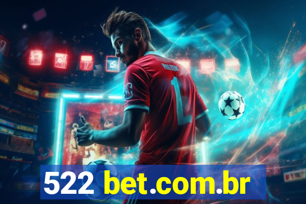 522 bet.com.br