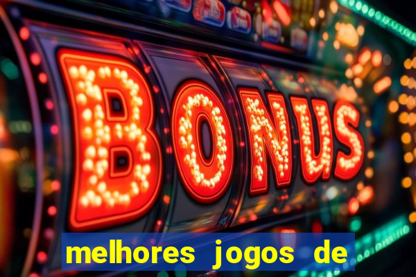 melhores jogos de para android