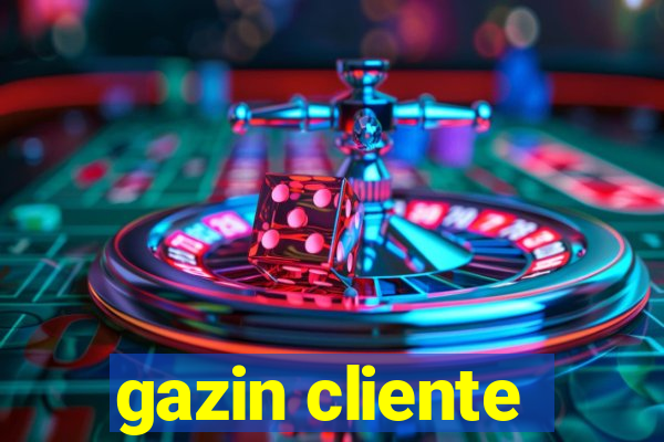 gazin cliente