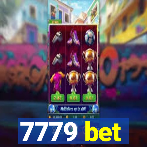 7779 bet