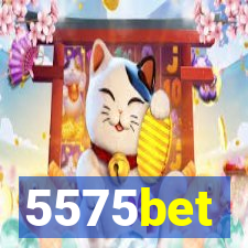 5575bet