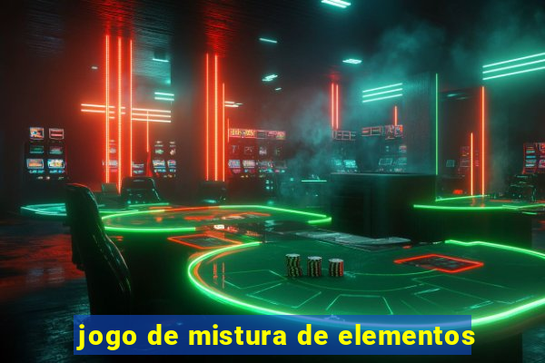 jogo de mistura de elementos