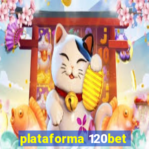 plataforma 120bet