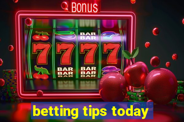 betting tips today