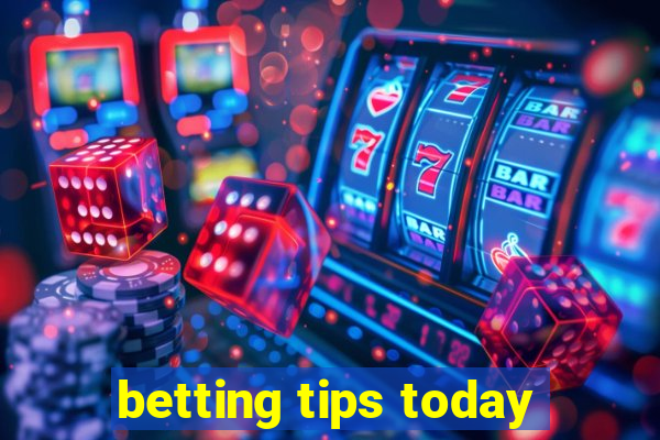 betting tips today