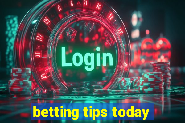 betting tips today