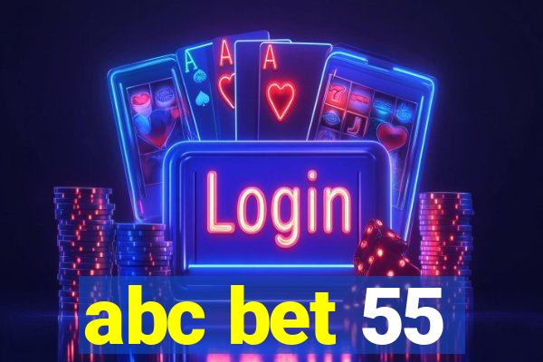 abc bet 55