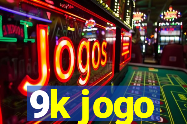 9k jogo