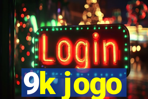 9k jogo