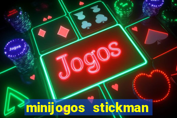 minijogos stickman party 2 3 4