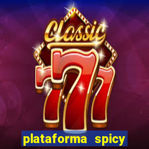 plataforma spicy bet é confiável