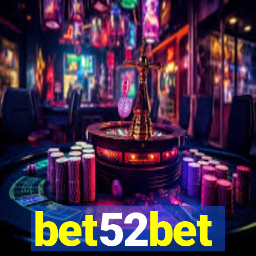 bet52bet