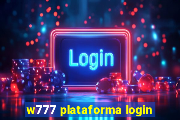 w777 plataforma login